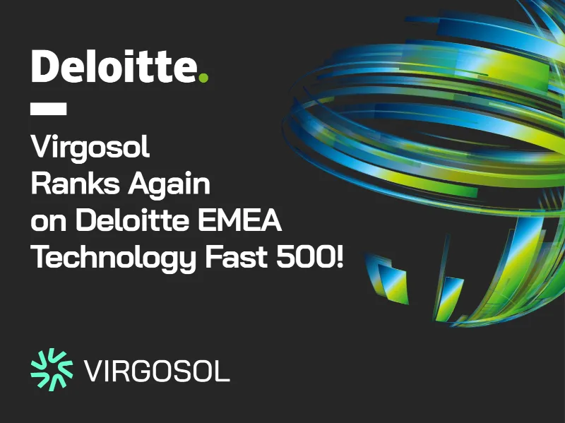 Virgosol Ranks Again on Deloitte EMEA Technology Fast 500!